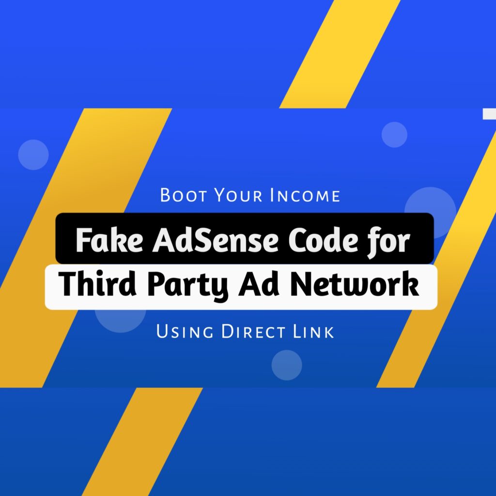 Customized AdSense Ad Code for Third-Party Ad Network Direct Links